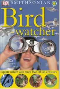 BIRD-WATCHER By DAVID BURNIE (2005 SMITHSONIAN TRADE PAPERBACK) - Imagen 1 de 2