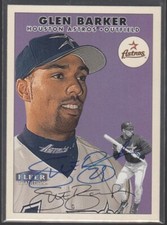 GLEN BARKER 2000 Fleer Tradition #329 Houston Astros TTM/IP Signed Autographed