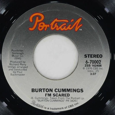 BURTON CUMMINGS I'M Scared PORTRAIT 6-70002 VG+ 45 RPM 1976 Pop Rock 7" Jukebox - Image 1 of 4
