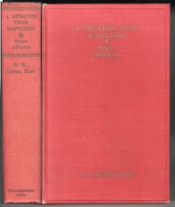A GREATER THAN NAPOLEON: SCIPIO AFRICANUS Capt. B. H. Liddell Hart 1st ed vgc - Picture 1 of 3