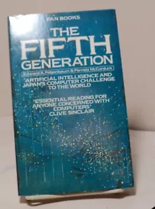 The Fifth Generation by Feigenbaum & McCorduck - Pan - 1984 - British - Bild 1 von 2