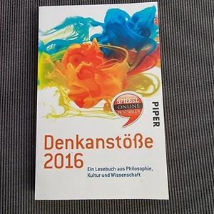 Denkanstöße 2016 Ein Lesebuch aus Philosophie Kultur und Wissenschaft Nelte DGK1 - Foto 1 di 2
