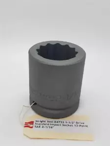 Wright Tool 84733 1-1/2" Drive Standard Impact Socket 12-Point SAE 2-1/16" - Picture 1 of 7