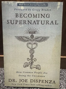 VGUC! Becoming Supernatural ~ Dr. Joe Dispenza ~ Paperback ~ CLEAN! - Picture 1 of 4