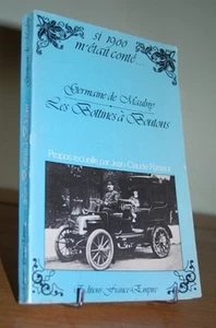 LES BOTTINES A BOUTONS "si 1900 m'était conté" Germaine de Maulny - Imagen 1 de 1