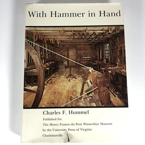 With Hammer in Hand, Charles Hummel, Hardcover Winterthur Museum - Picture 1 of 8