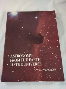 Astronomy SC Jay M Pasachoff 1979 Saunders Co From the Earth to the Universe USA - Bild 1 von 4