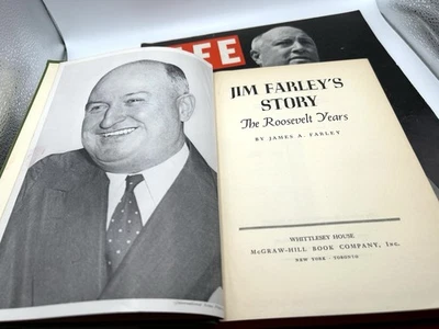 JIM FARLEY'S The Roosevelt Years 1948 signed by Jim Farley & 1938 Life Magazine - Image 1 of 4