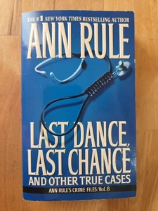 Crime Files #8: Last Dance, Last Chance by Ann Rule - Paperback - Bild 1 von 9