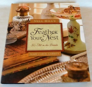 HCDJ Nell Hill's Feather Your Nest It's All in the Details by Mary Carol Garrity - Imagen 1 de 12