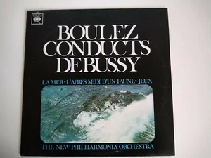 Boulez conducts Debussy La Mer L'apres Midi D'un Faune Jeux 12" Vinyl Record  - Picture 1 of 4