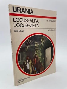 Urania Locus - alfa locus - zeta Bob Shaw Mondadori 1983 - Picture 1 of 3