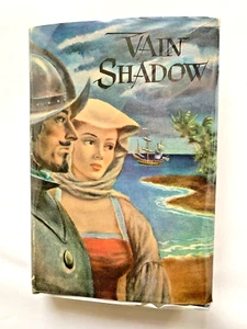 Vain Shadow, Hartzell Spence, 1947 Vintage Historical Romance, Amazon Jungle, DJ - Picture 1 of 12