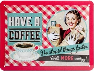 Nostalgic-Art Retro Blechschild -Have A Coffee- Vintage Design 15x20 cm 26105 - Bild 1 von 20