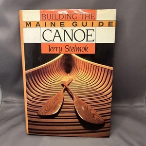 Building The Maine Guide Canoe - Jerry Stelmok (1980 Hardcover Book) Lyons Press - Bild 1 von 12