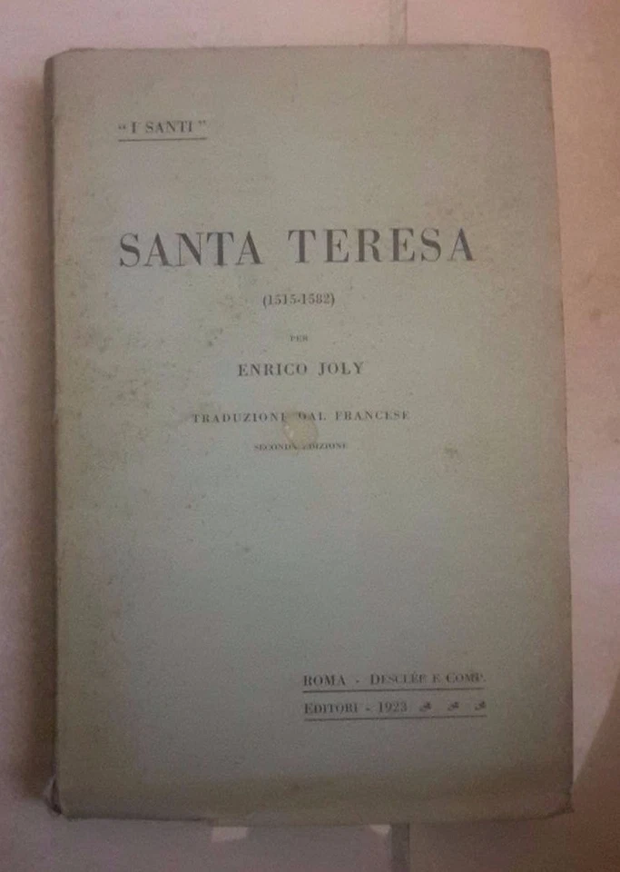 SANTA TERESA PER ENRICO JOLY TRADUZIONE DAL FRANCESE 1923 RELIGIONE  - Immagine 1 di 1
