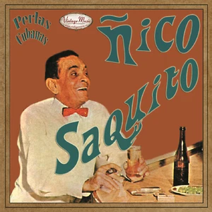 ÑICO SAQUITO. Perlas Cubanas CD #11/120 CUBAN Son Montuno Guaracha - Picture 1 of 3