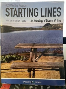 Starting Lines UCSB Writing Program 13th Edition by HAYDEN - Picture 1 of 2