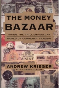 The Money Bazaar Inside the Trillion-Dollar World of Currency Trading - Imagen 1 de 1