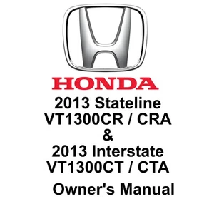 2013 Honda Stateline VT1300CR/A & Interstate VT1300CT/A owner's manual (Reprint) - Picture 1 of 10