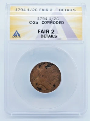 1794 Liberty Cap 1/2 Half Cent C-2a ANACS Fair 2 Detail Corroded - U998 - Image 1 of 4