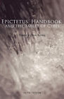 Epictetus' Handbook  and the Tablet of Cebes: Guides to Stoic Living