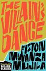 The Villain's Dance by Fiston Mwanza Mujila (English) Paperback Book