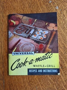 Vintage 1948 UNIVERSAL COOK-A-MATIC WAFFLE-GRILL Recipes and Instructions - Picture 1 of 9