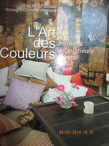 LIVRE: L'art Des Couleurs A Travers Les Intérieurs Chinois - Imagen 1 de 1