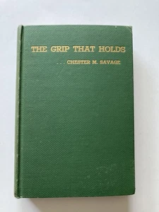 The Grip That Holds: Sermons by Oklahoma Baptist Preachers | Chester M. Savage - Bild 1 von 6