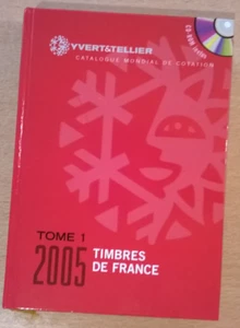 Catalogue YVERT & TELLIER - Tome 1 : France - Edition 2005 (avec CD-ROM) - Picture 1 of 24
