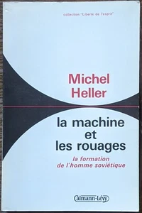 La Machine et les rouages : la formation de l'homme soviétique de Michel Heller - Photo 1/4