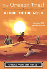 Jesse Wiley Oregon Trail: Alone In The Wild (paperback)