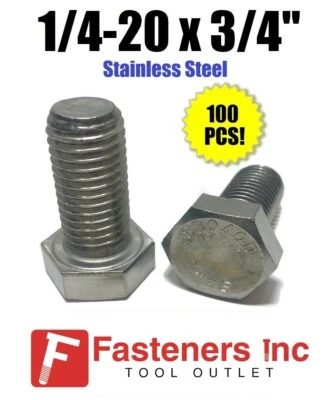 STAR (Qty 100) 1/4-20 x 3/4" Stainless Steel Hex Cap Screw Full Thread Bolt 18-8