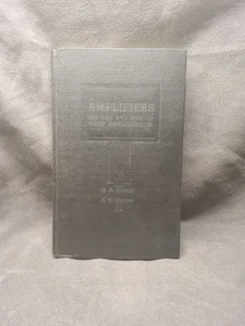Amplifiers the Why and How of Good Amplification G A Briggs & H H Garney 1st Ed - Foto 1 di 4
