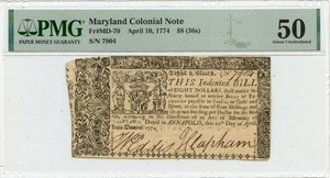 1774 April 10, $8 (36s) Maryland Colonial Note PMG AU50 MD-70 - Picture 1 of 2