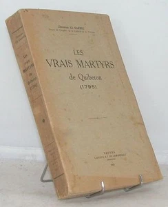 LE GARREC Les vrais martyrs de Quiberon 1795 Bretagne 1935 - Picture 1 of 4