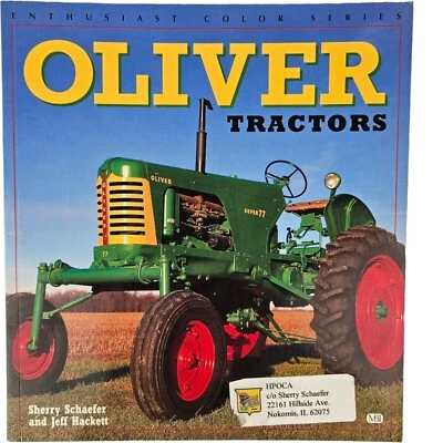 Oliver Tractors Enthusiast Color Series Schaefer & Hackett Signed 2001 Foto 1 de 4
