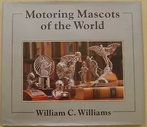 Motoring Mascots of the World by Williams 1990 updated edition inc. Lalique + - Picture 1 of 1