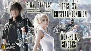 Final Fantasy TCG Trading Card Game Crystal Dominion Opus 15 XV NON-FOIL Singles - Picture 1 of 127