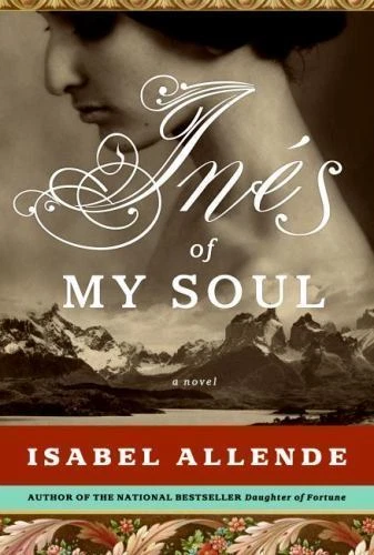Ines of My Soul : A Novel by Isabel Allende (2006, Hardcover)