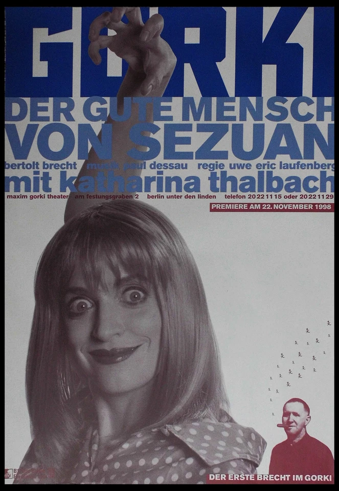 Der gute Mensch von Sezuan Brecht m. Thalbach Gorki Theater 1998 Plakat 84x59 cm - Bild 1 von 1
