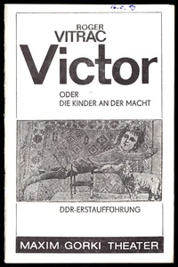 Theaterprogramm, Maxim Gorki Theater, Roger Vitarac, Victor oder Kinder..., 1987 - Bild 1 von 1
