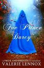 The Fae Prince Darcy: A Pride And Prejudice Variation By Valerie Lennox Paperbac
