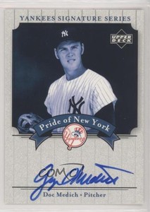 2003 Upper Deck Yankees Signature Series Pride of New York Doc Medich Auto