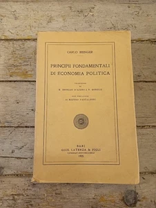 C. Menger, Principii fondamentali di economia politica, Laterza. 1925 - Foto 1 di 2