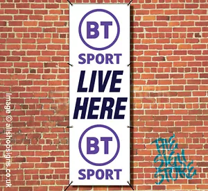 BT SPORTS LIVE HERE OUTDOOR BANNER SIGN FOR PUBS BARS waterproof VERTICAL SIGN - Foto 1 di 1
