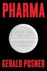Pharma: Greed, Lies, and the Poisoning of America - Hardcover - GOOD