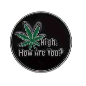 Unkrautnadel "High How are You" Pin - Bild 1 von 8