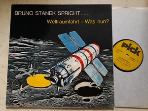 Bruno Stanek Spricht Weltraumfahrt-Was Now? 1971 Swiss Pick Label Foc LP - Picture 1 of 5